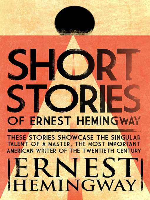 Title details for Short Stories of Ernest Hemingway by Ernest Hemingway - Wait list